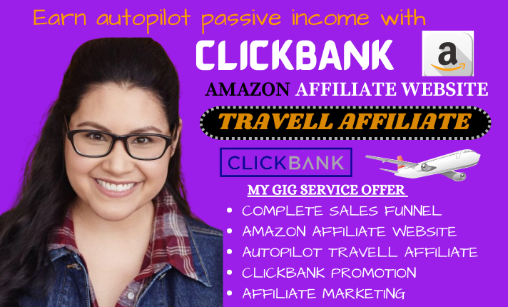 I Will Promote Your Autopilot Travel Affiliate Website with ClickBank or Amazon Affiliate