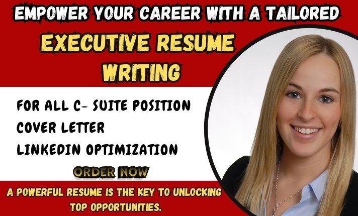 I Will Write Executive Resume, ATS Resume Writing Service, Cover Letter & LinkedIn SEO