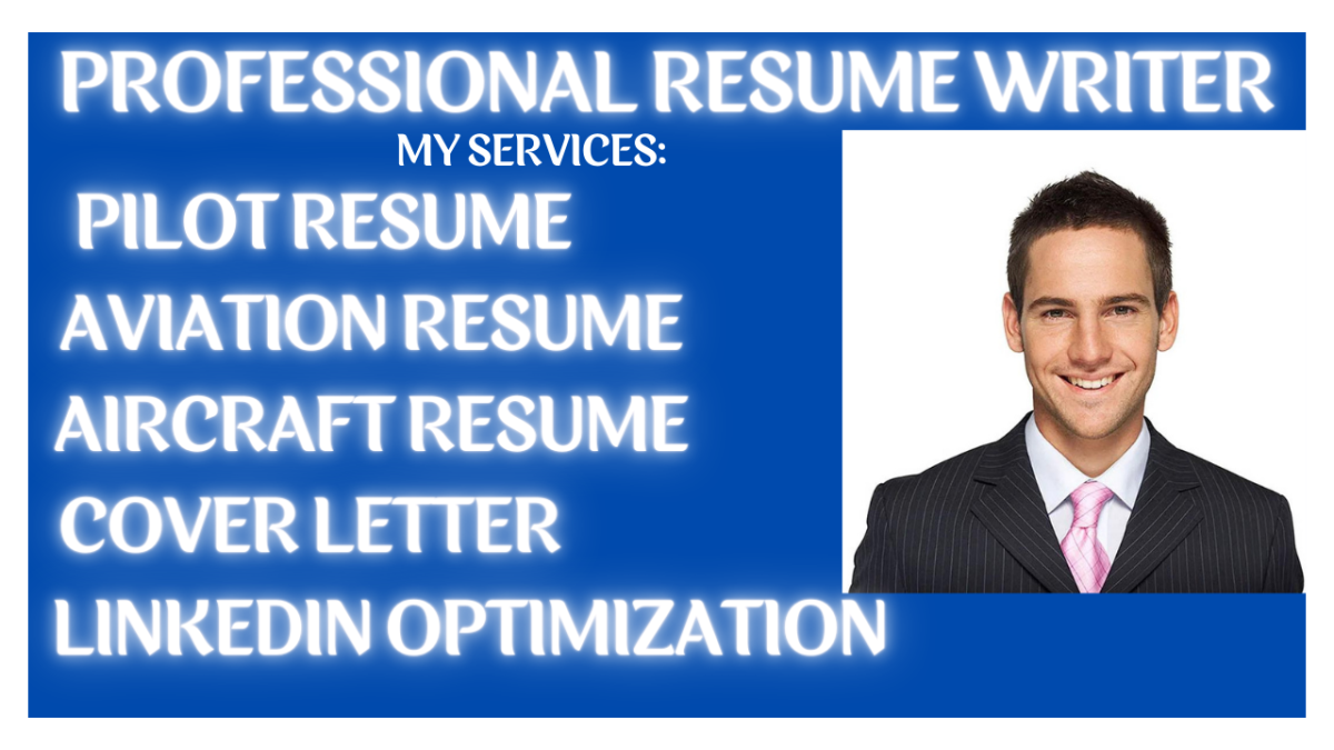 Write Professional Pilot Resume, Aviation, Aircraft, Cover Letter, and LinkedIn