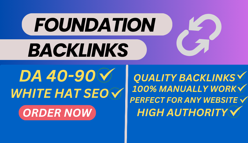 Powerful Foundation Backlinks for Long-Term SEO