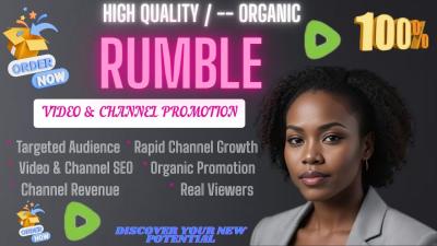 I Will Promote Your Rumble Video and Channel to Targeted Audience