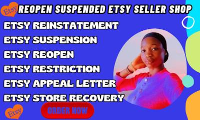 I Will Do Etsy Account Reinstatement Appeal Letter – Etsy Reopen Etsy Suspended