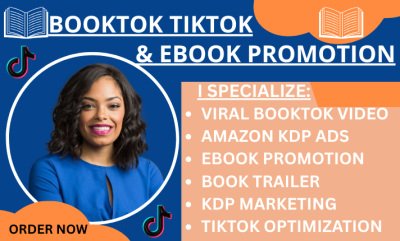 Boost Your eBook Sales with TikTok Promotion: BookTok, TikTok Video Ads, Audiobook, and Amazon KDP Ads