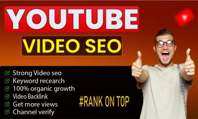 I Will Enhance Your YouTube Video with Professional SEO and Premium Backlinks