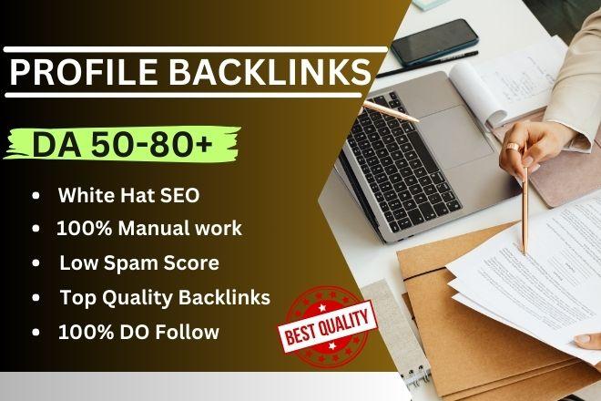 I Will Build High DA Profile Backlinks for Better Rankings