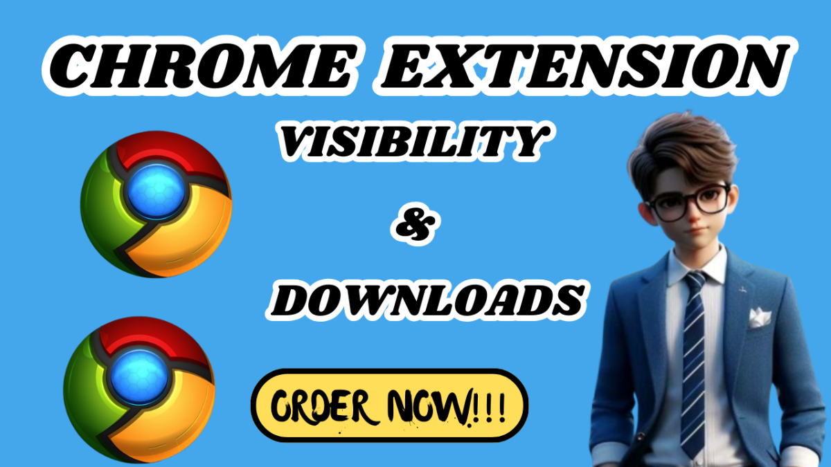 I Will Do Chrome Extension Promotion, Chrome Extension Downloads, Browser Extension