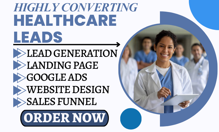 I Will Generate Healthcare Leads: Home Care Leads, Hospital Leads, Doctor Leads