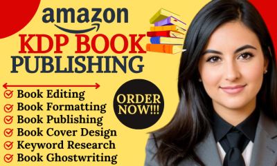 I Will Do Amazon KDP Book Publishing, Book Publishing, Amazon Book Publishing