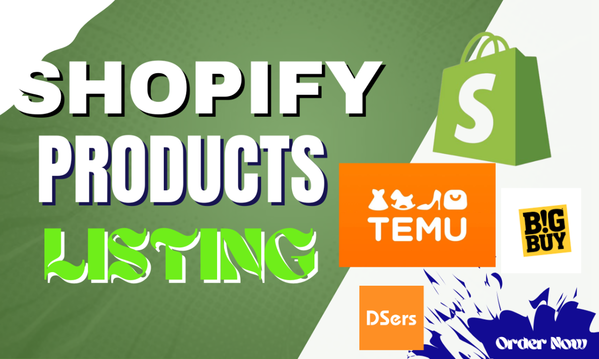 I Will Do Shopify Product Listing or Upload via Temu, DSers, BigBuy, CJ, and Data Entry