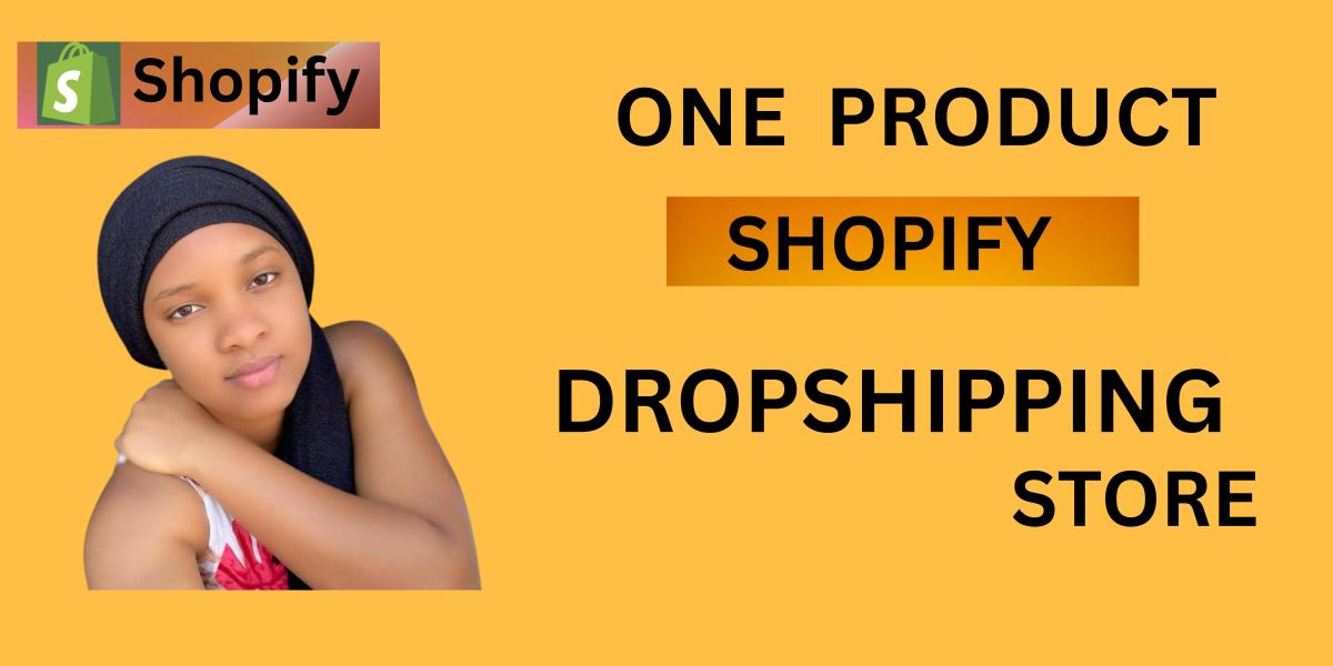 I Will Set Up a Pro Shopify Dropshipping Single Product Store