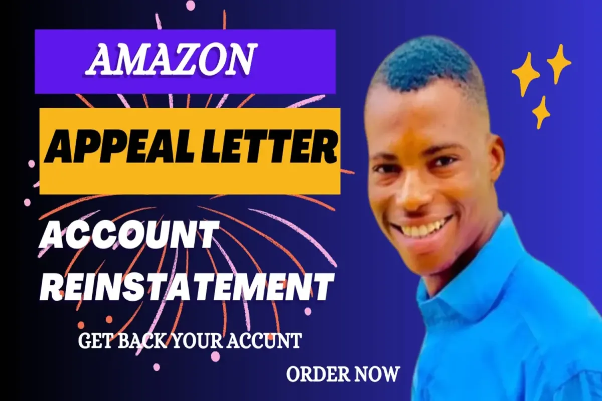 I Will Write Amazon Appeal Letter & Amazon Reinstatement Plan of Action