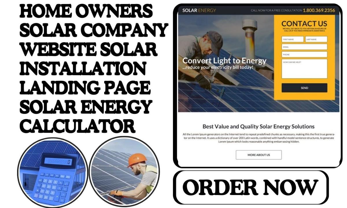 I Will Create a New Homeowner Solar Company Website with a Solar Installation Landing Page and Calculator