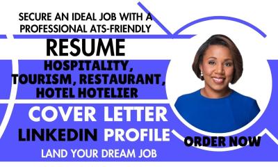 I Will Write Hospitality, Tourism, Restaurant, Shift Leader, Chef, and Sales Resumes