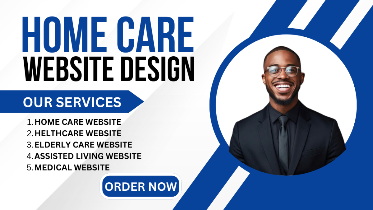 I Will Design a Professional Home Care, Healthcare, Medical, and Elderly Care Website