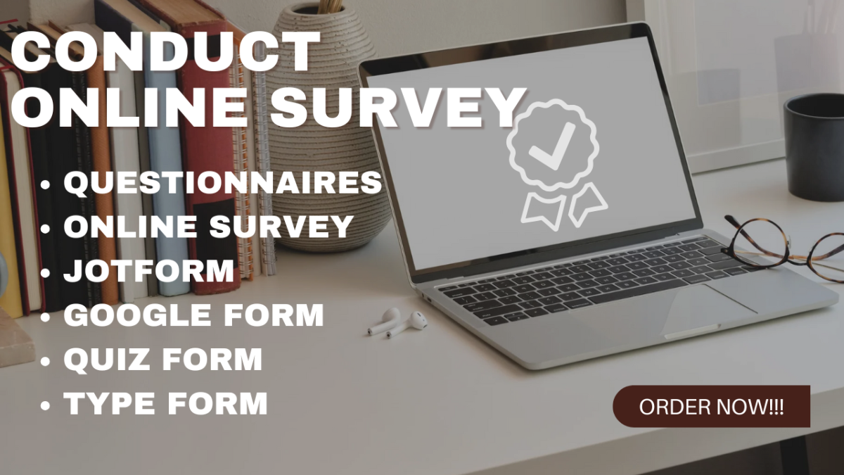 I Will Conduct Online Survey and Reach Out to Real Targeted Audience