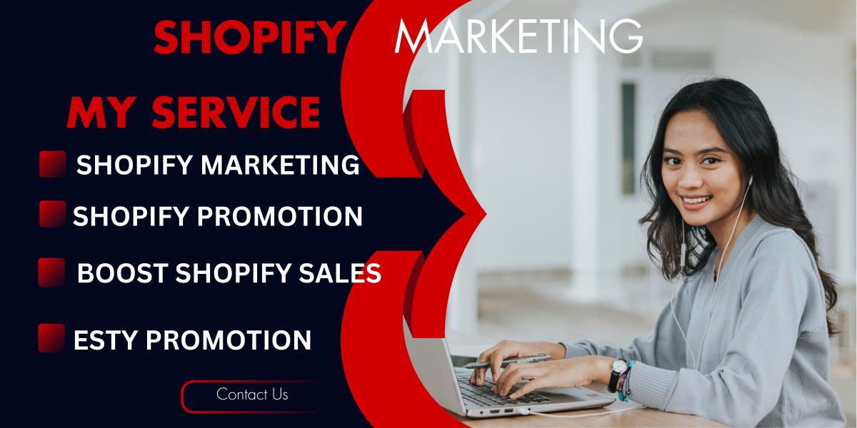 I Will Boost Your Shopify Sales with Expert Marketing, Etsy Promotion, and Sales Funnel Strategies