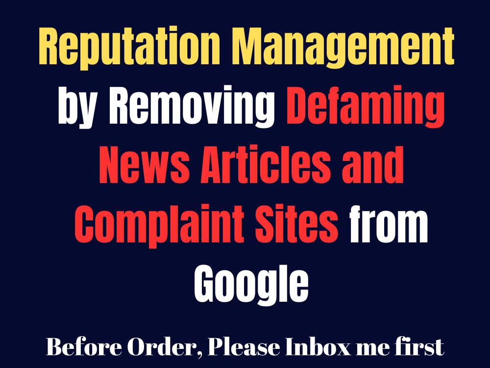 I Will Remove Negative Articles, False Bad News Links, Mugshots, and Cases from Google Search