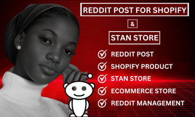 I Will Create Engaging Reddit Posts for Your Shopify Product and Manage Your E-commerce Store