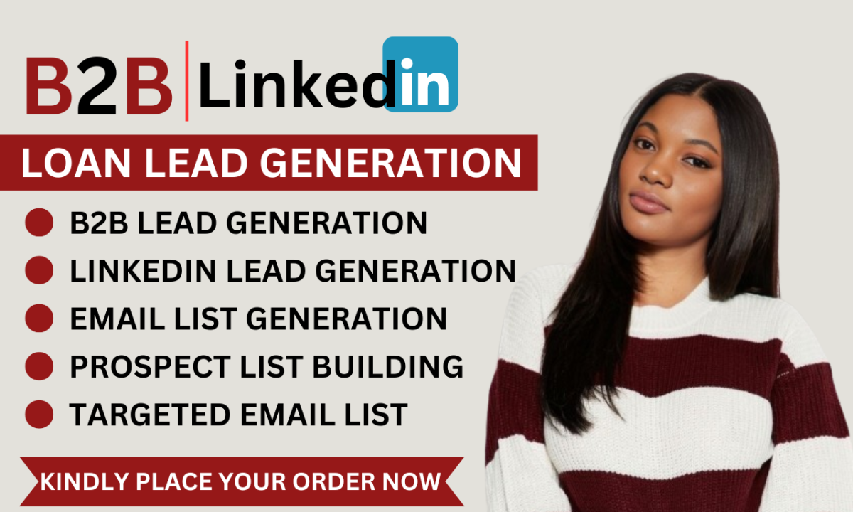 I Will Generate Business Loan Leads, LinkedIn Lead Email List, and Prospect List Building