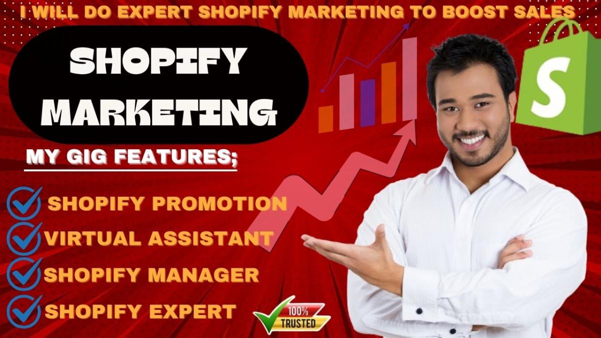 I Will Do Expert Shopify Marketing to Boost Sales and Traffic