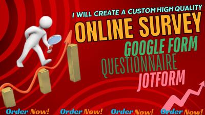 I Will Create a Custom High Quality Online Survey