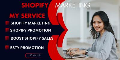 I Will Boost Shopify Sales with Shopify Marketing, Etsy Promotion, and Sales Funnel