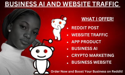 I Will Boost Business AI Website Traffic, App, and Product Link Via Reddit Post