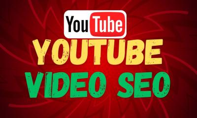 I will do best youtube video SEO expert channel optimization