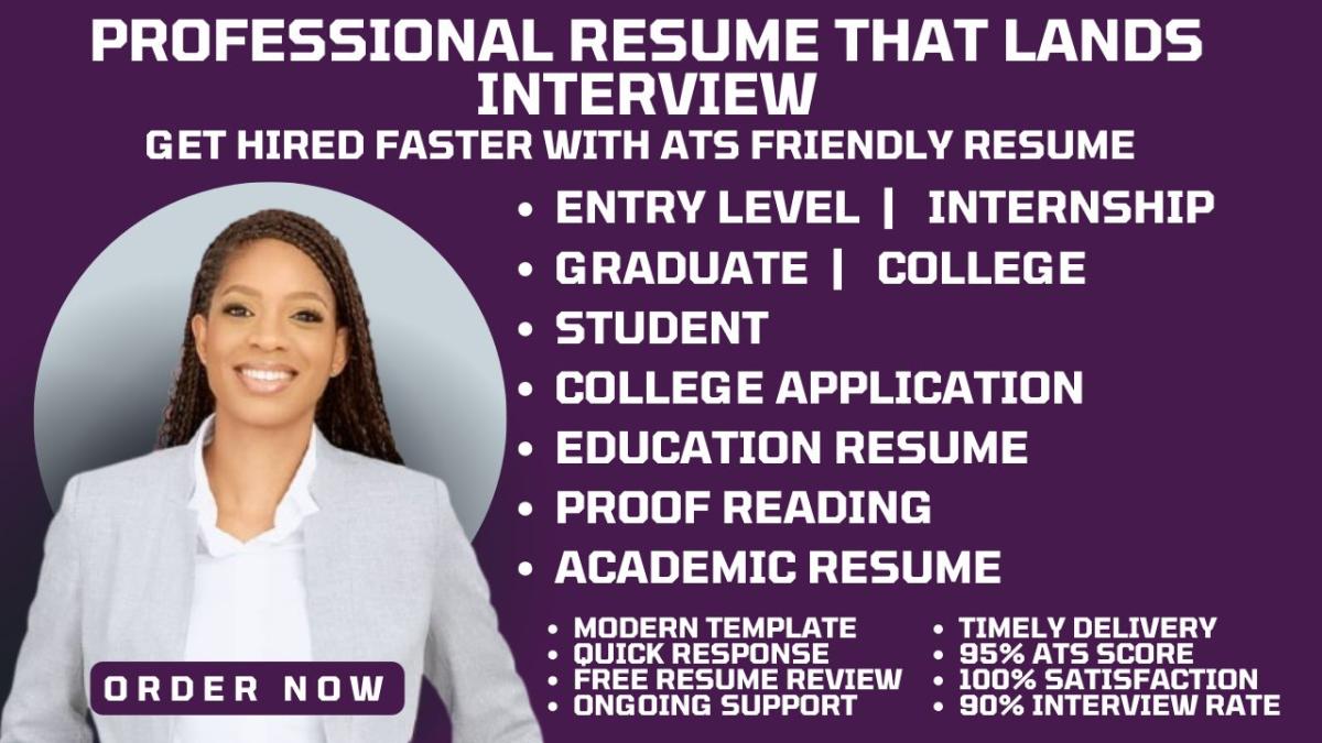 i will create professional student, academic, entry level, internship, graduate resume