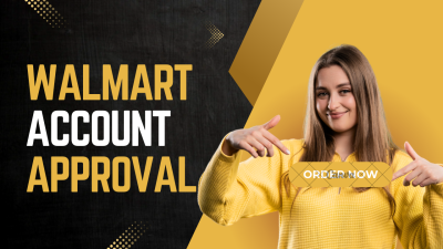 I will live walmart account, Walmart setup and do walmart approval