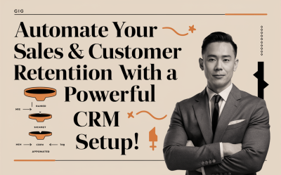 i will set up crm, automate customer retention and sales funnel