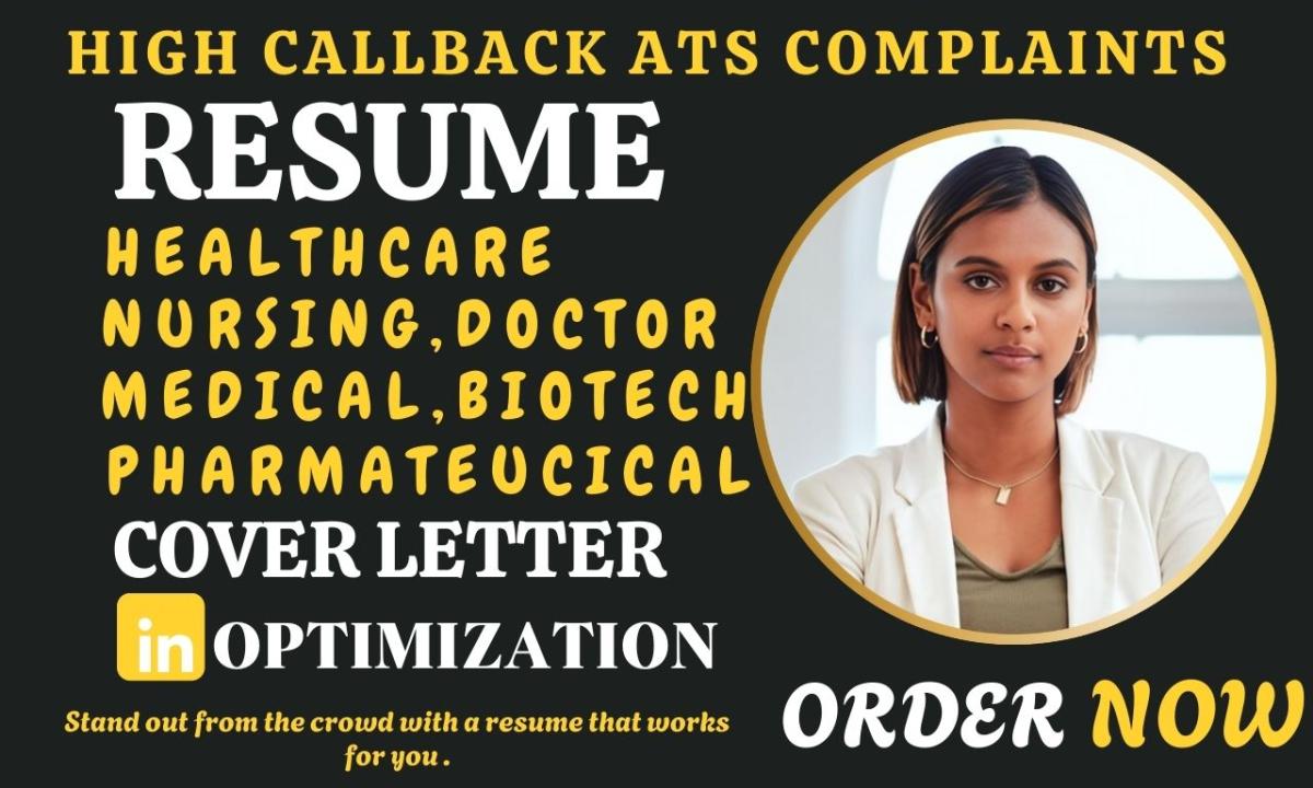 I will write healthcare, medical, doctor, nursing, pharmacy, surgeon, phlebotomy resume