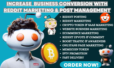 I will do reddit post for ecommerce web, onlyfans iptv saas app crypto twiter marketing