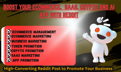 I will do reddit post for ecommerce business to boost ai app iptv website crypto saas