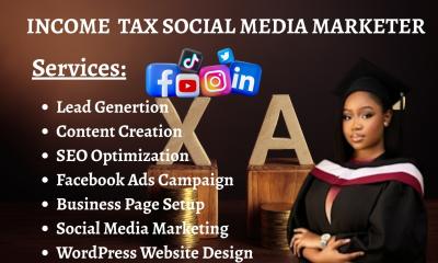 I Will Generate Income Tax Leads Through Social Media Marketing and Content Creation