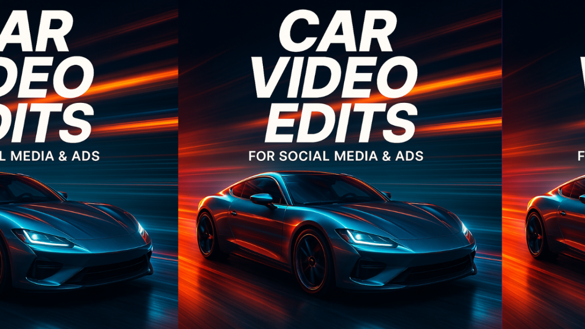I Will Craft Eye-Catching Car Video Edits for Social Media Ads