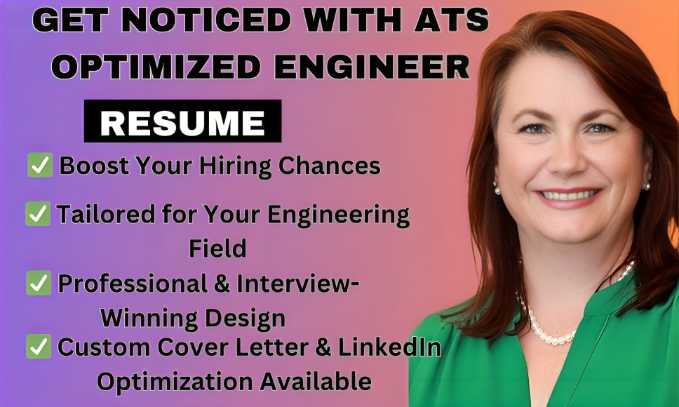 I Will Craft You an Engineer Resume from Entry Level to Senior Level