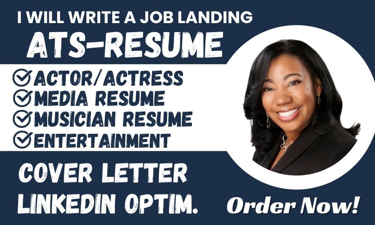 I Will Craft Top Notch Actor/Actress Media Entertainment Music Resume and Cover Letter