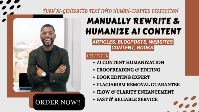 I Will Manually Rewrite, Paraphrase, Edit Your AI Content Articles, Humanize AI Content