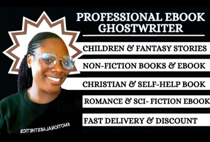 Will Ghostwrite Fiction Ebook, Children’s Book, Christian Non-Fiction, Ghost Book Writer