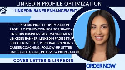 I Will Optimize and Manage Your LinkedIn Profile, Get Connections