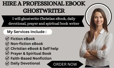 I Will Ghostwrite Christian Ebooks, Daily Devotionals, Prayer, and Spiritual Books