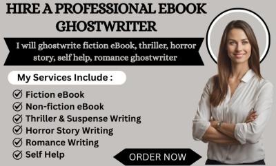I Will Ghostwrite Fiction eBook: Thriller, Horror Story, Self-Help, Romance
