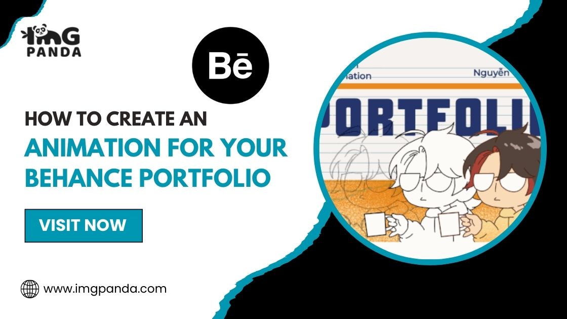 How to Create an Animation for Your Behance Portfolio