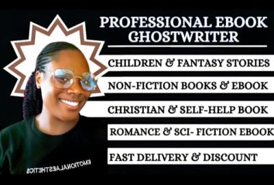 I Will Ghostwrite Fiction eBook, Children’s Book, Christian Non-Fiction, and Ghostwriting Services