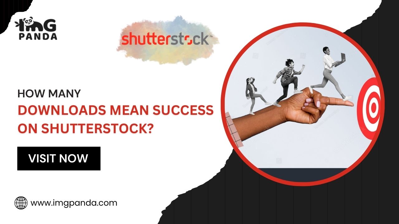 How Many Downloads on Shutterstock Indicate Success and What to Aim For