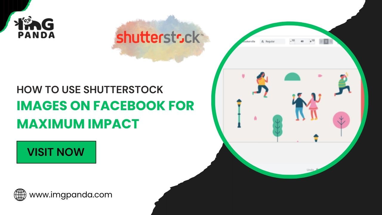 How to Use Shutterstock Images on Facebook for Maximum Impact