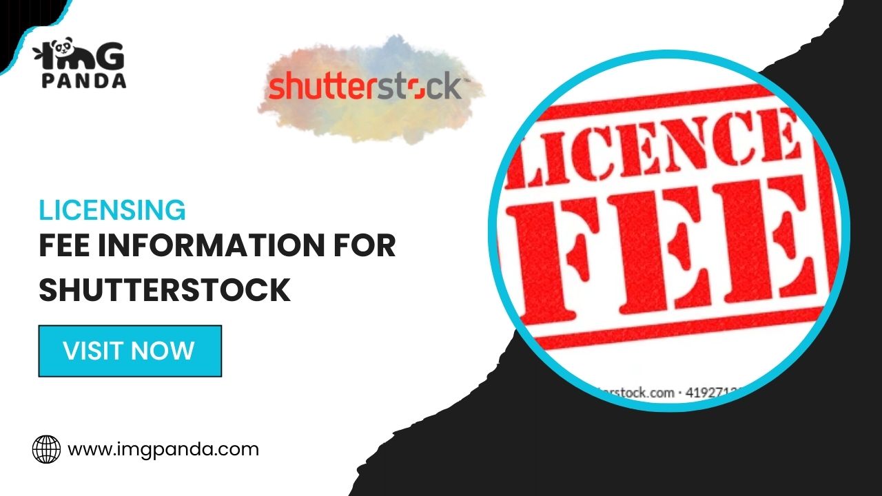 Licensing Fee Information for Shutterstock