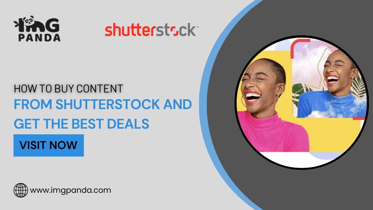 How to Buy Content from Shutterstock and Get the Best Deals