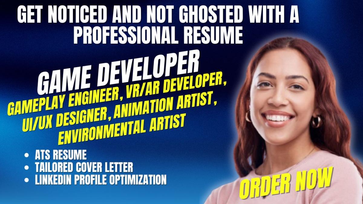 I Will Write Game Developer Gameplay Engineer VR AR Developer UI UX ATS Resume